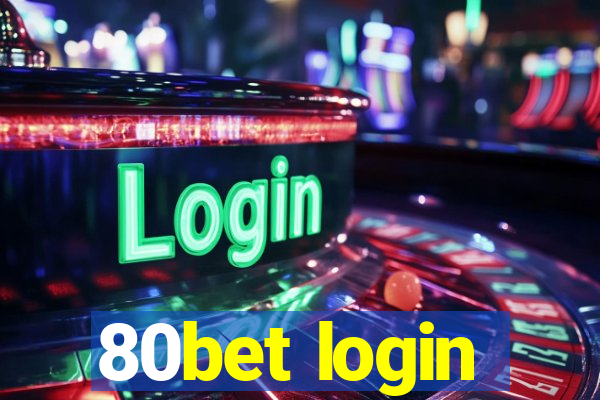 80bet login